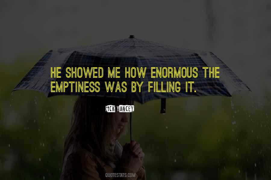 Quotes About Filling Emptiness #579029