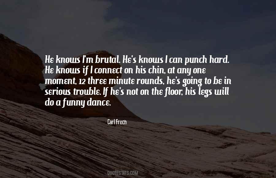 Carl Froch Sayings #345951