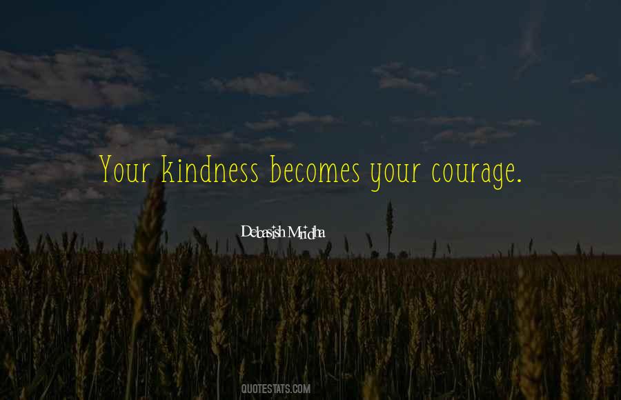 Love Courage Sayings #180788