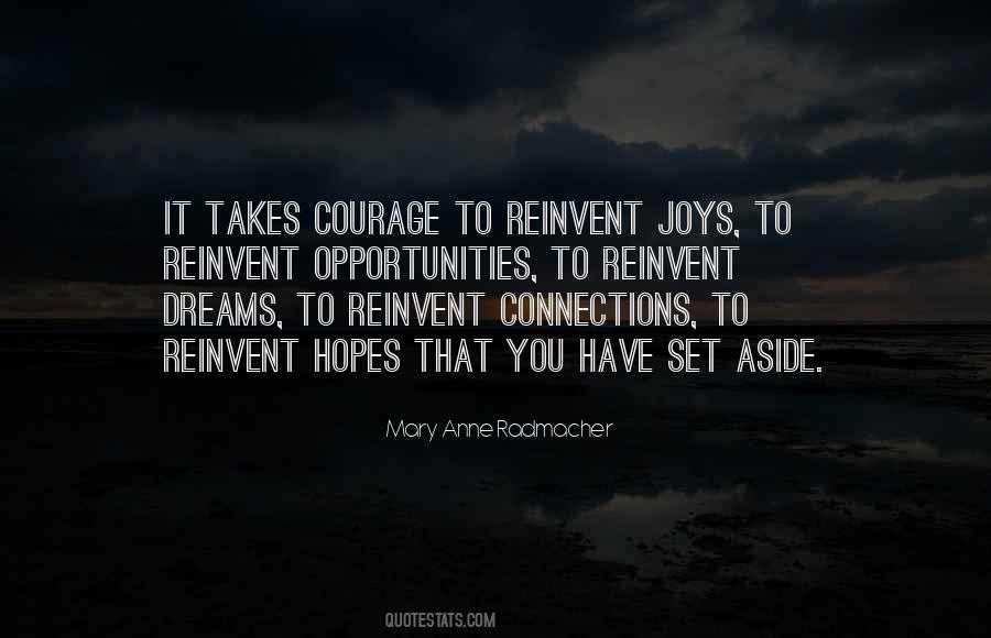 It Takes Courage Sayings #1270380
