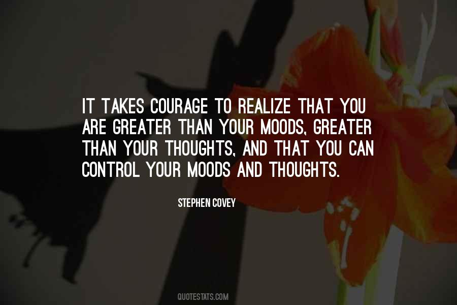 It Takes Courage Sayings #1298638