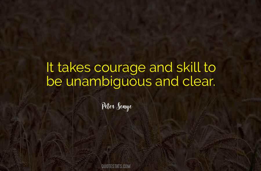 It Takes Courage Sayings #484073