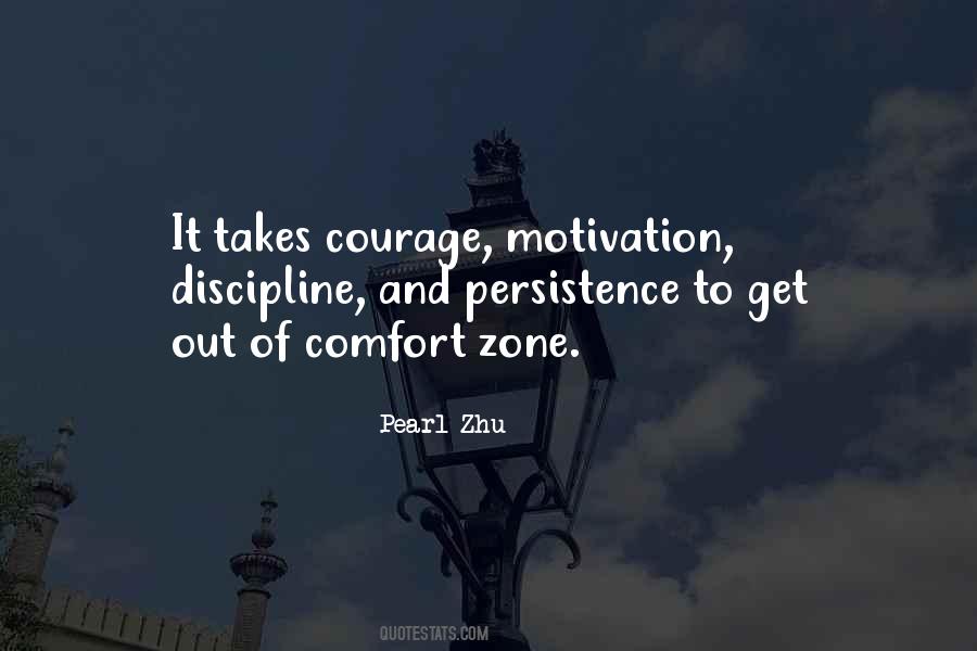 It Takes Courage Sayings #739686