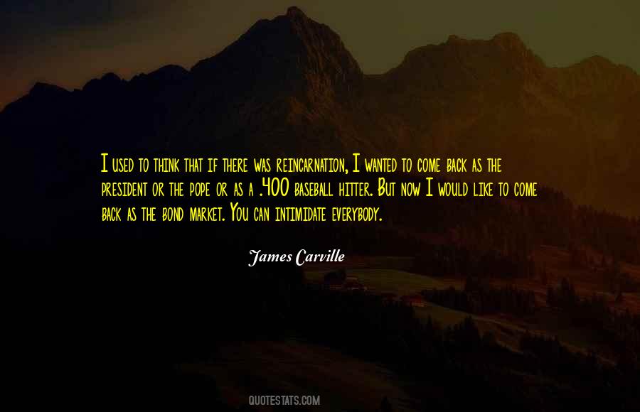 James Carville Sayings #1735965