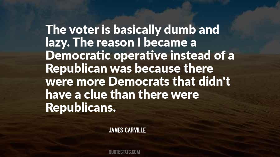 James Carville Sayings #435446