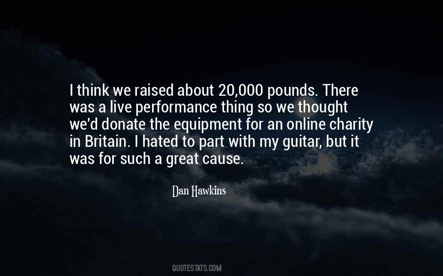 Great Cause Sayings #1690386