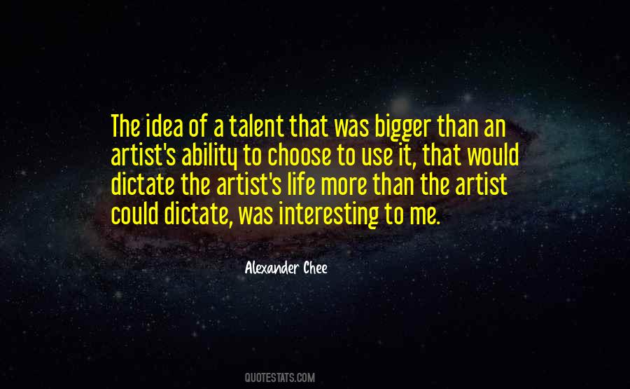 Quotes About The Artist's Life #1532343