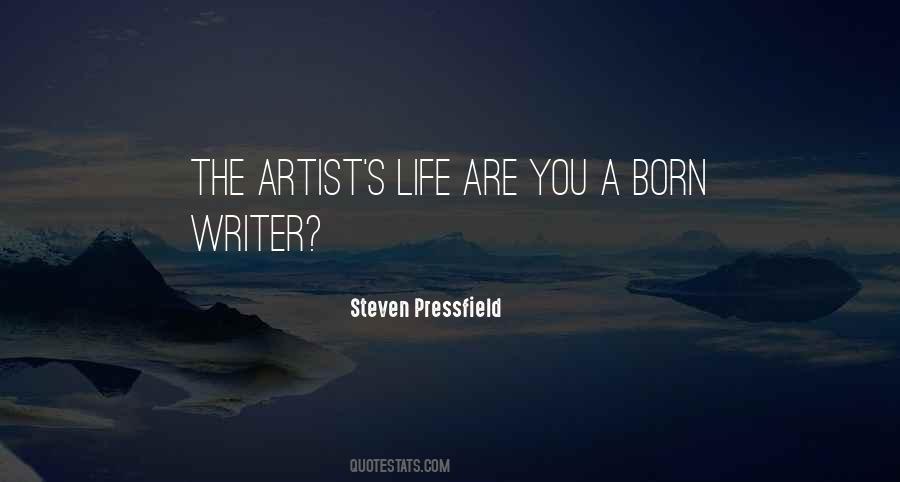 Quotes About The Artist's Life #1532942