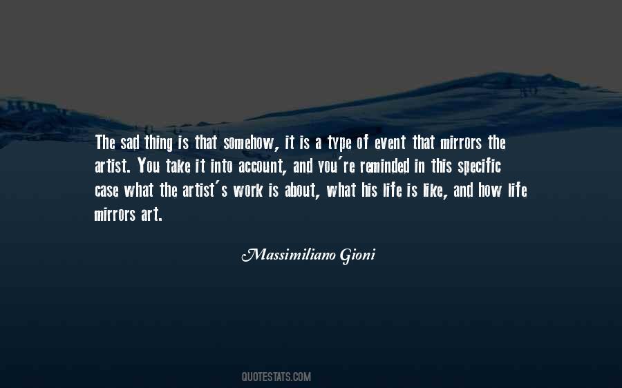 Quotes About The Artist's Life #932454