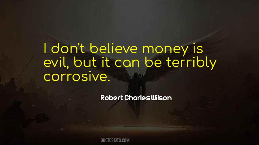 Quotes About Evil Money #1023901
