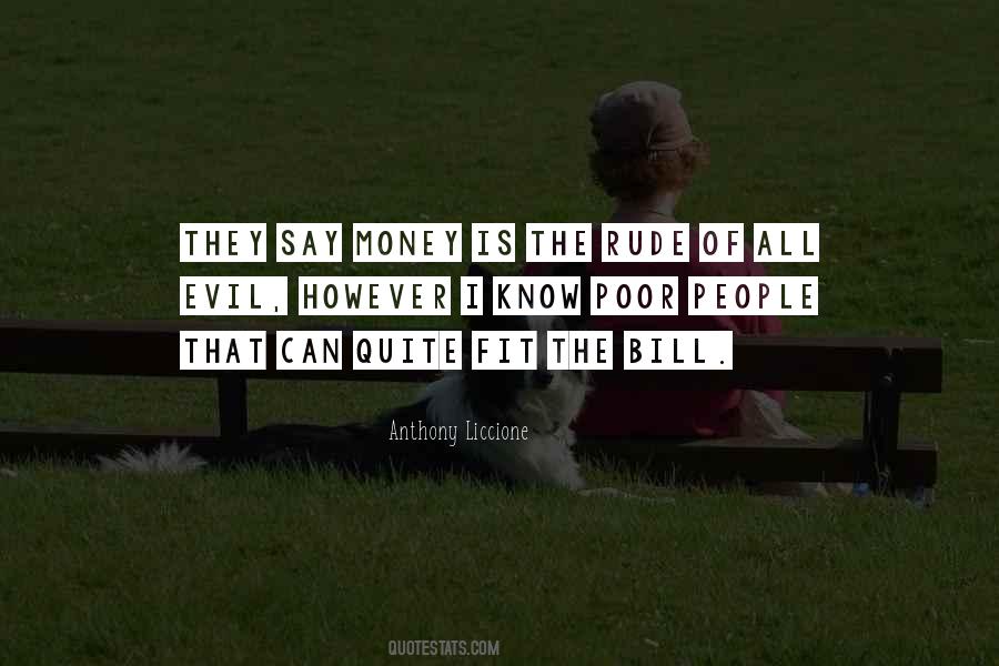 Quotes About Evil Money #1193274
