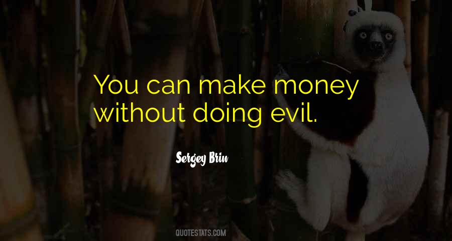 Quotes About Evil Money #1243635