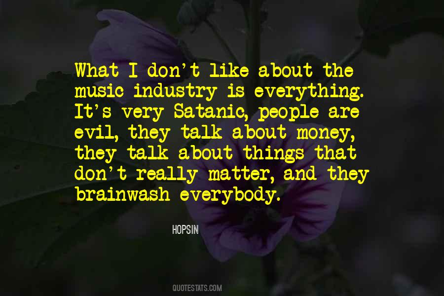 Quotes About Evil Money #1336305