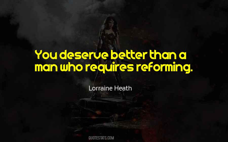 Quotes About You Deserve Better #193229