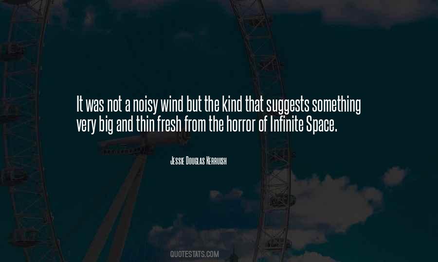 Quotes About Infinite Space #427067