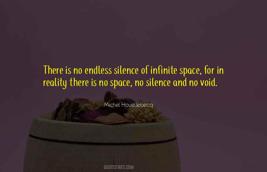 Quotes About Infinite Space #428956