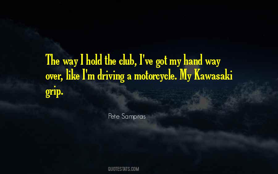 Motorcycle Club Sayings #1555087
