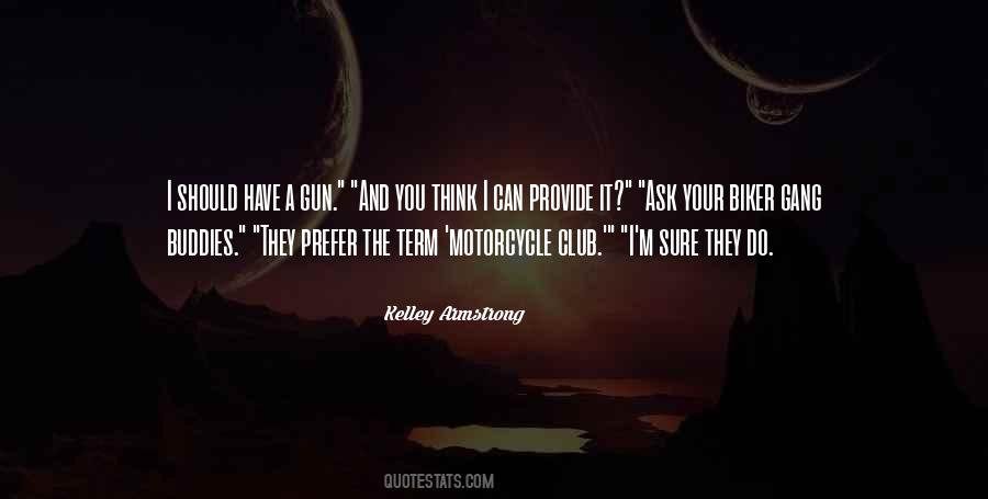 Motorcycle Club Sayings #574194