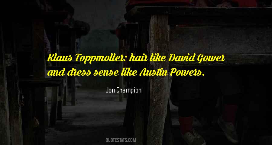 Jon Champion Sayings #967902