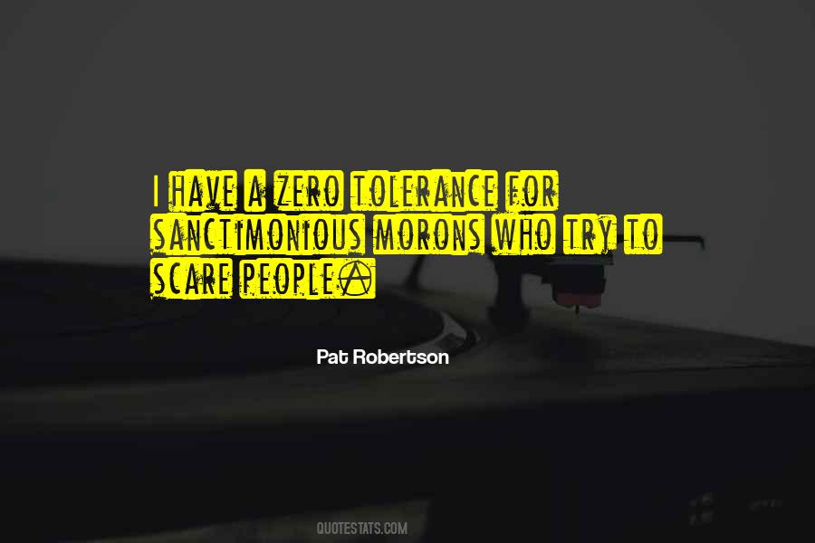 Quotes About Zero Tolerance #1648861