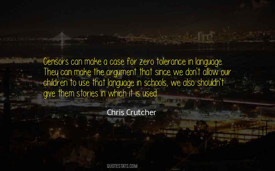 Quotes About Zero Tolerance #227021