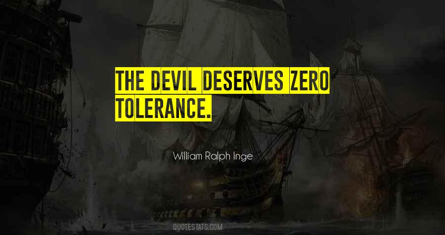 Quotes About Zero Tolerance #695599