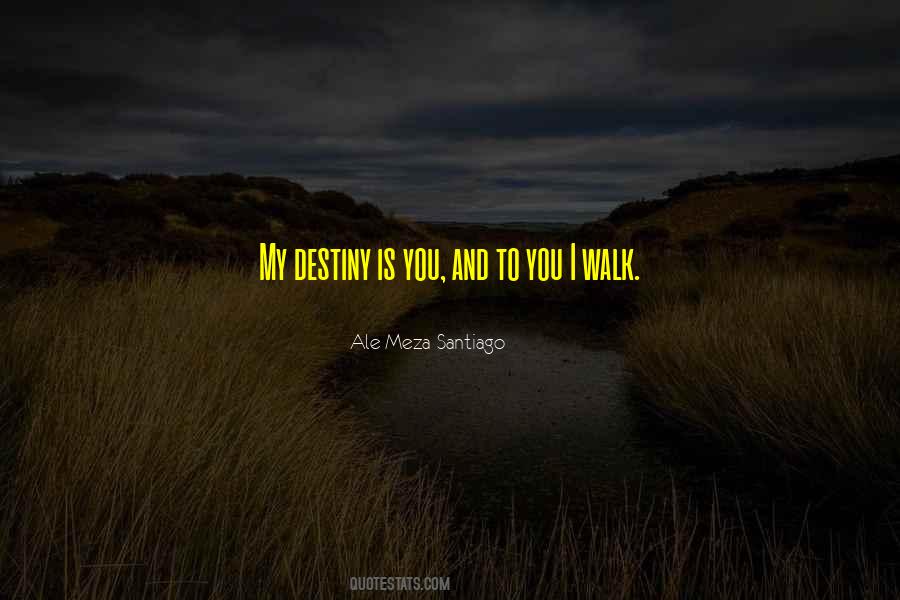 My Destiny Sayings #1844909