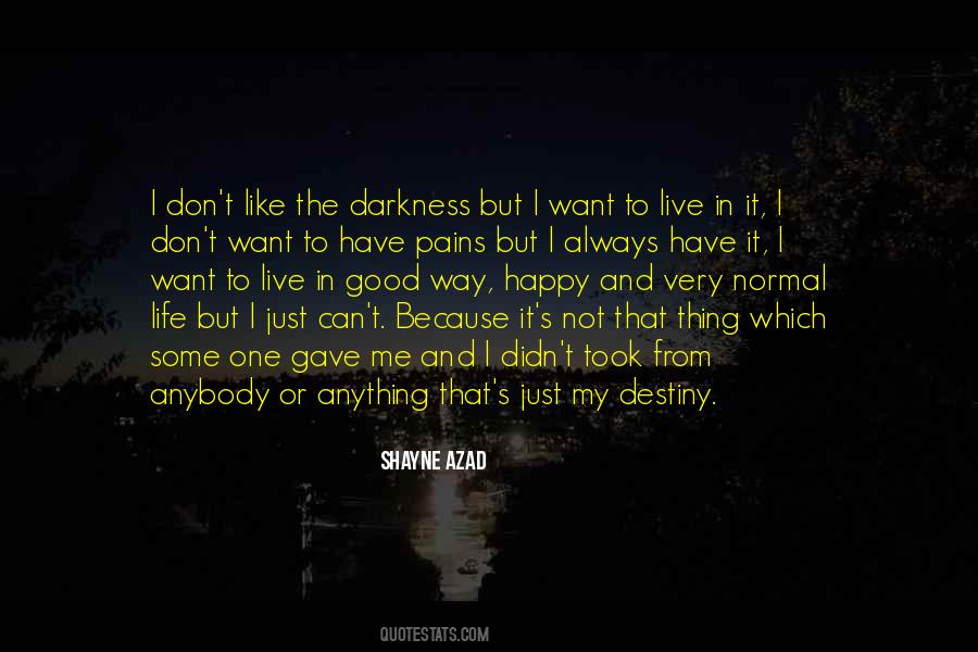 My Destiny Sayings #353389