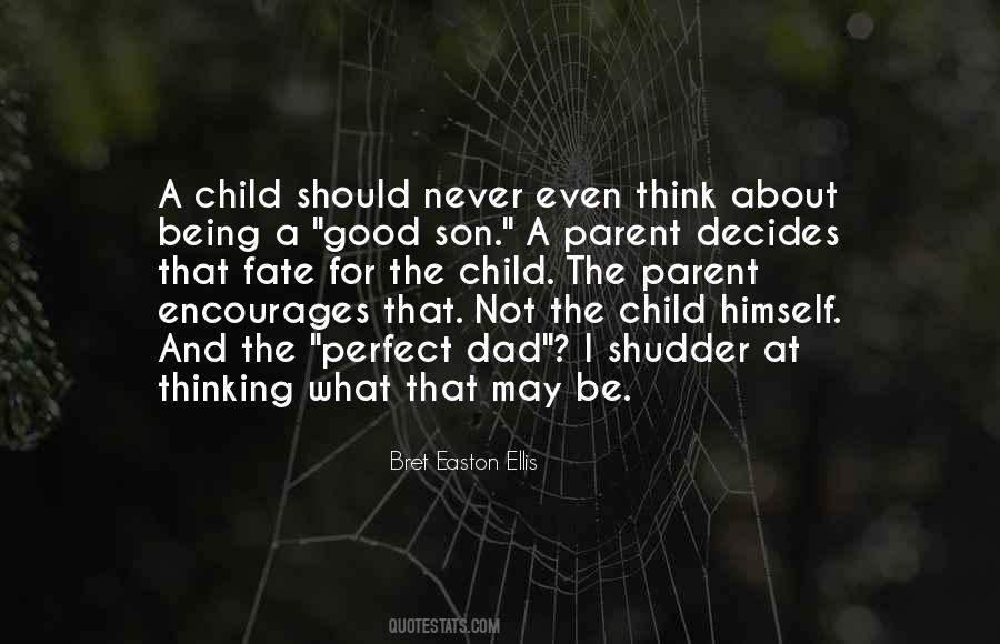 Quotes About Dad And Son #1511499