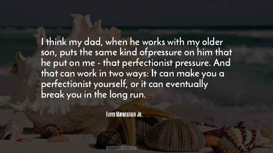 Quotes About Dad And Son #1538037