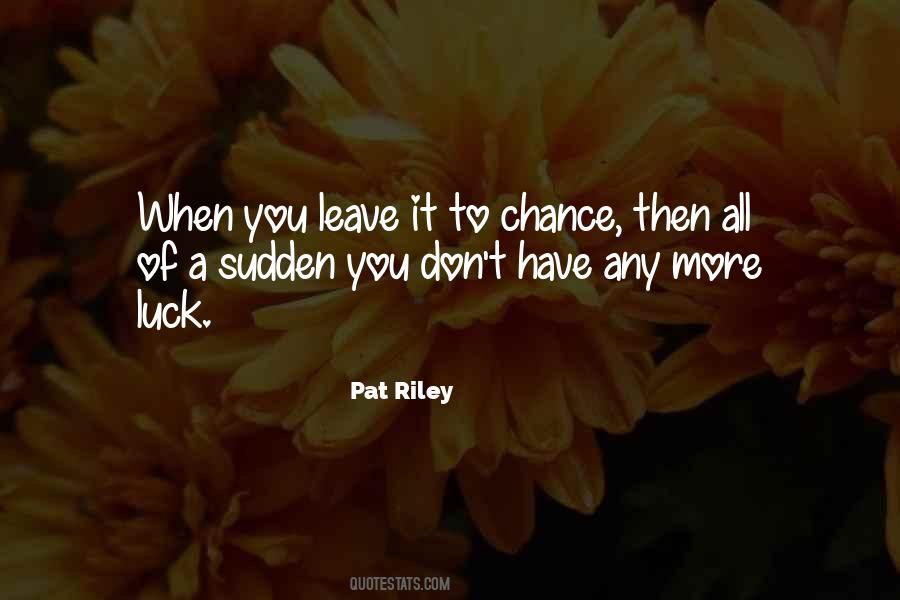 More Chance Sayings #118586