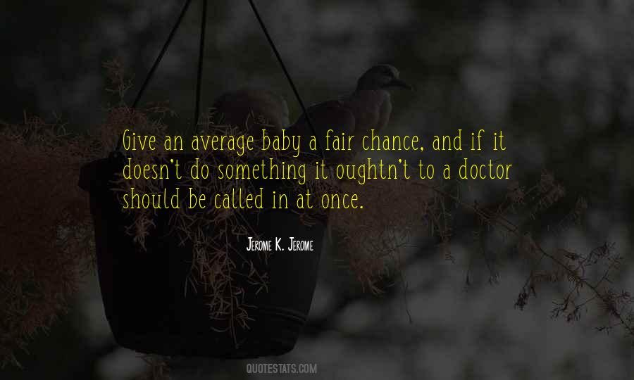 Fair Chance Sayings #399679