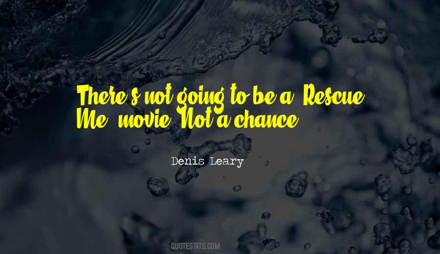 Not A Chance Sayings #1706752