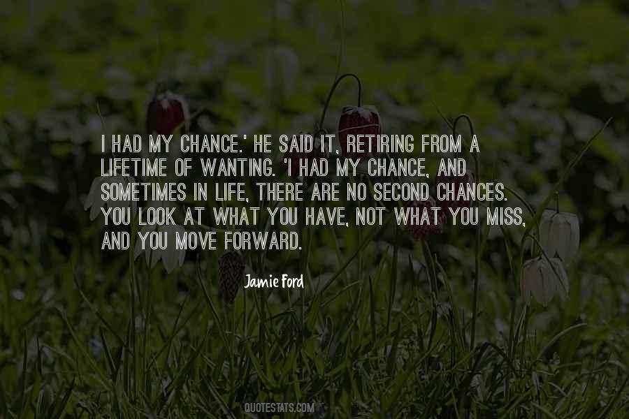 No Second Chance Sayings #1754875