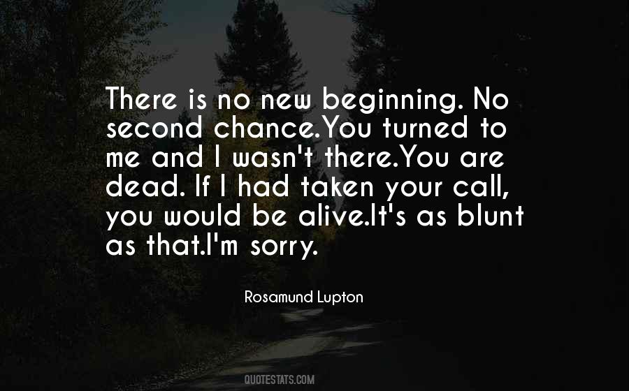 No Second Chance Sayings #407125