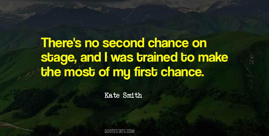 No Second Chance Sayings #999324