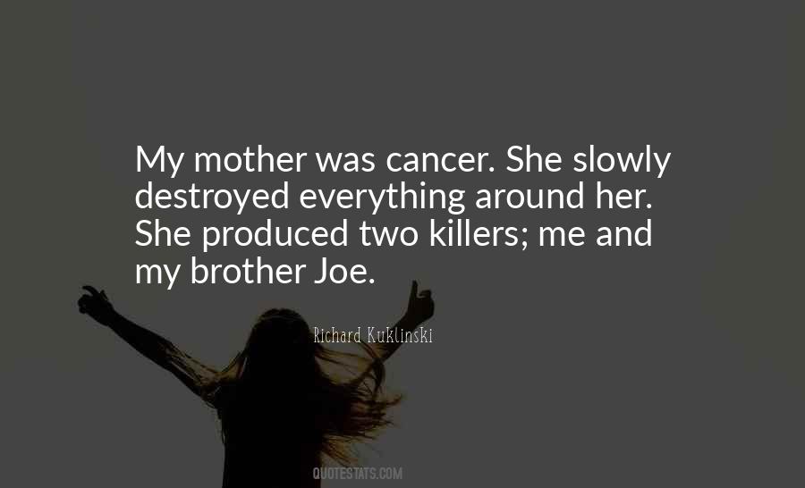 Quotes About Brother And Mother #1143471