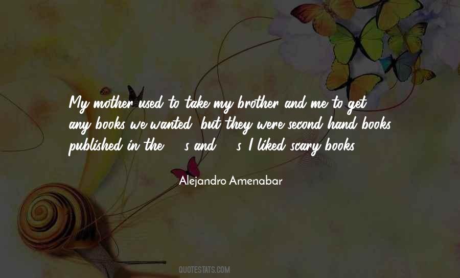 Quotes About Brother And Mother #328577