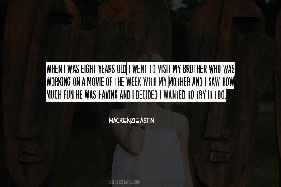 Quotes About Brother And Mother #611155