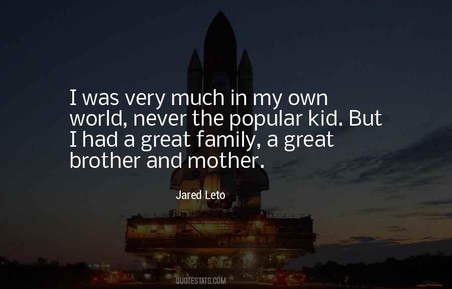 Quotes About Brother And Mother #623715