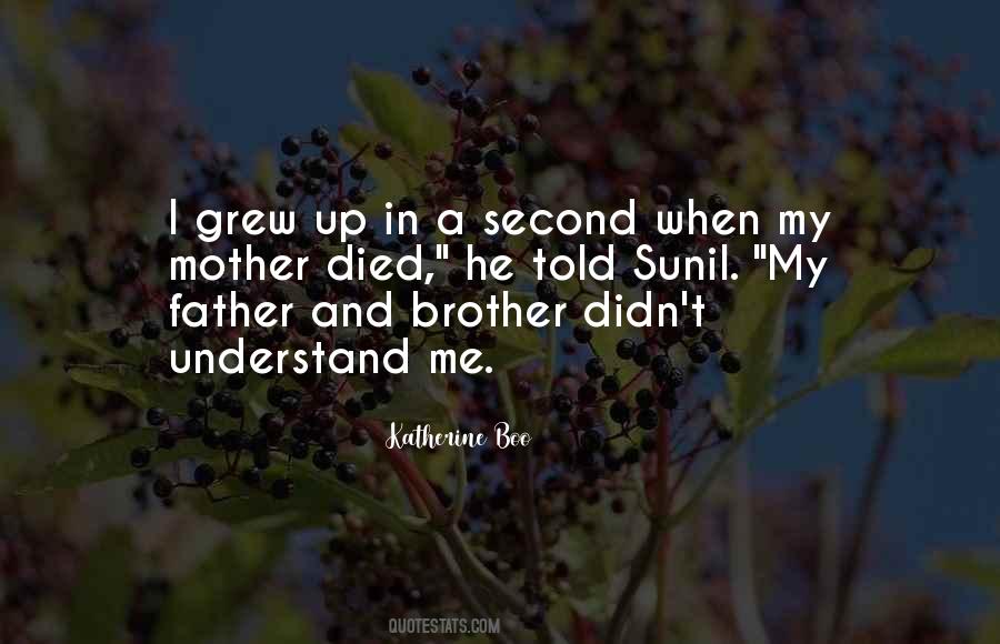 Quotes About Brother And Mother #845561