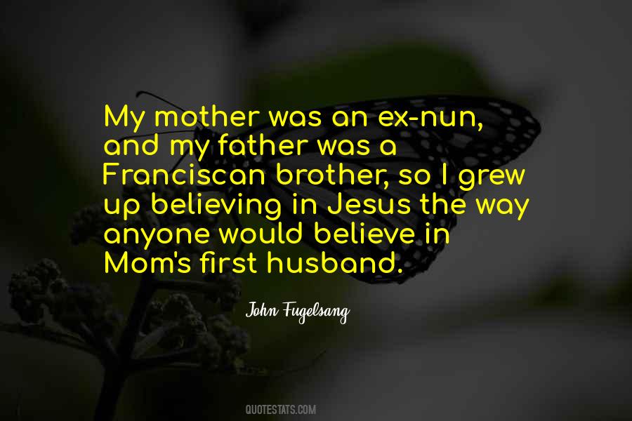 Quotes About Brother And Mother #861100