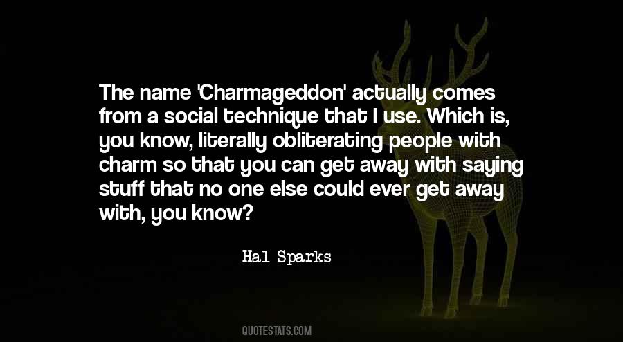 You Could Charm Sayings #1200040