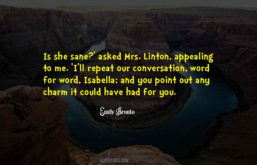 You Could Charm Sayings #1366295