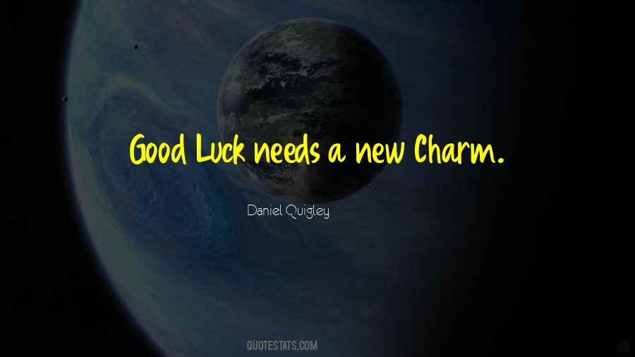 You Could Charm Sayings #29913