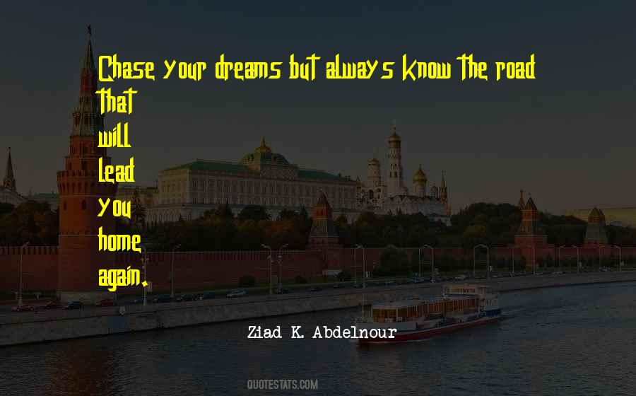 Chase Your Dreams Sayings #1056122