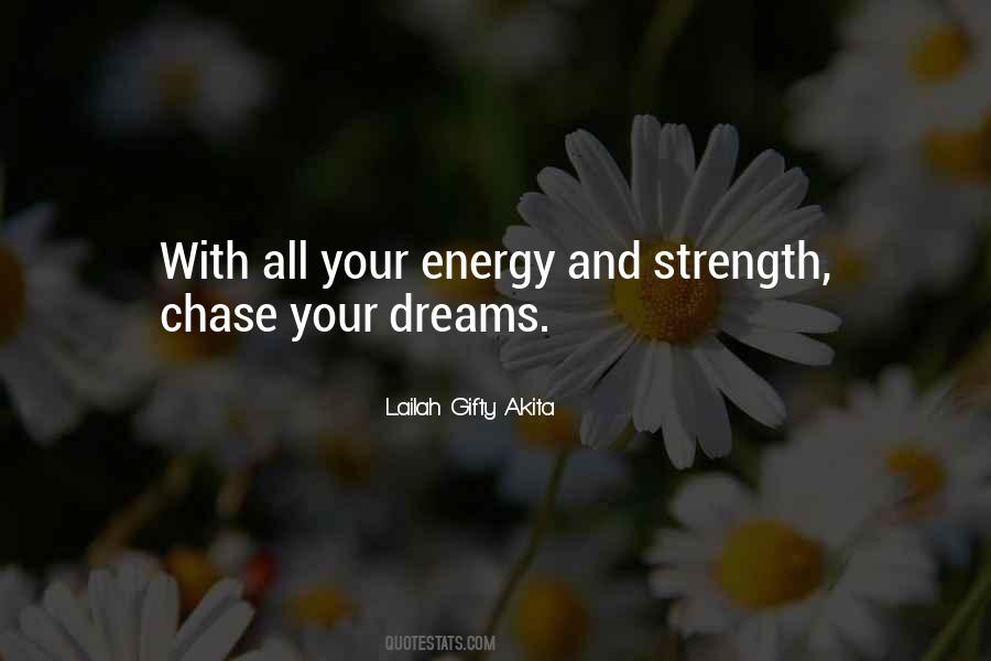 Chase Your Dreams Sayings #1227771