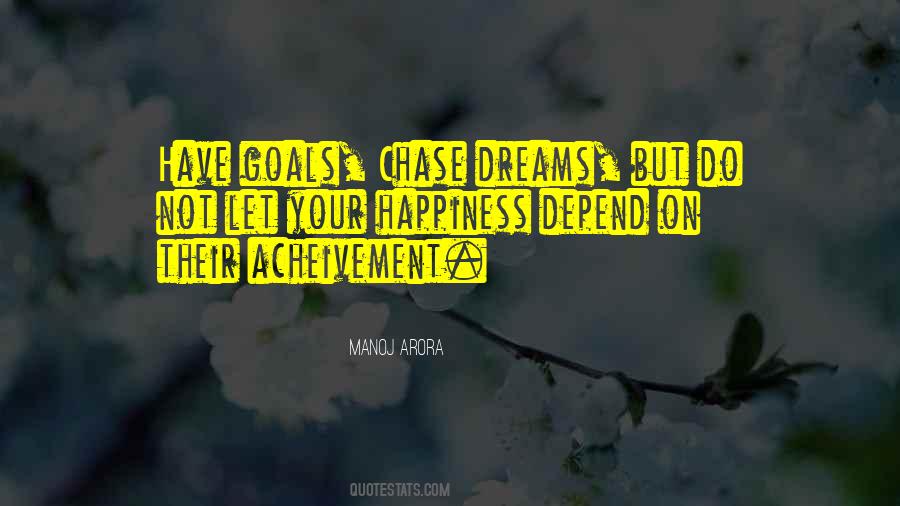 Chase Your Dreams Sayings #42566