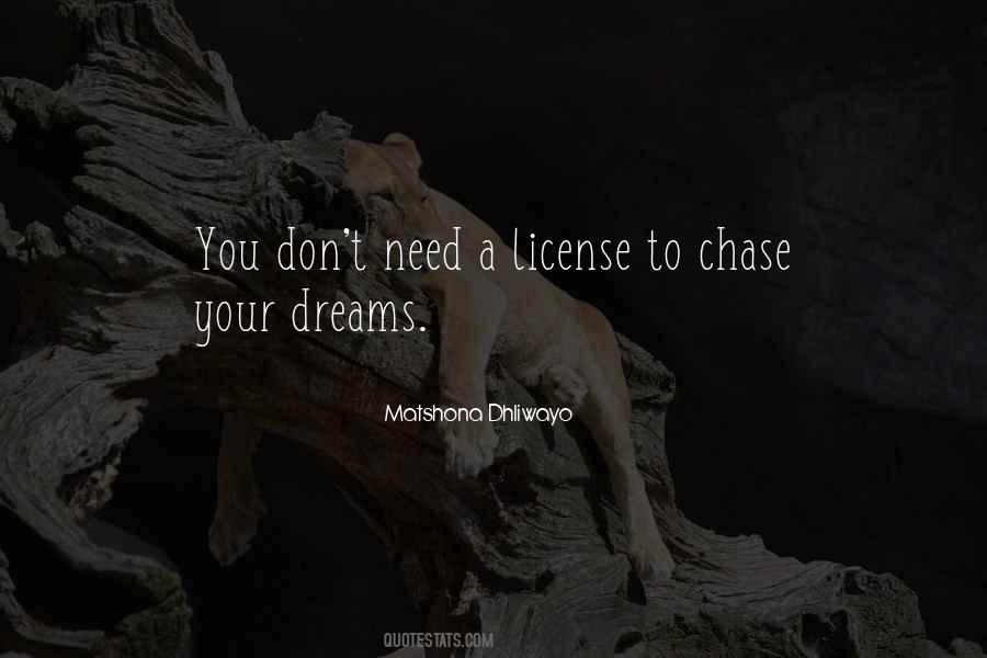 Chase Your Dreams Sayings #437079