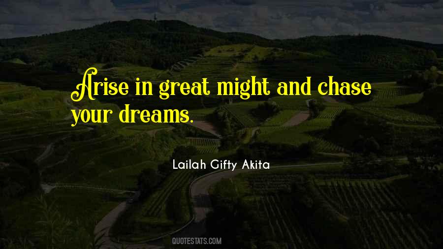 Chase Your Dreams Sayings #946174